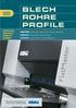 BLECH ROHRE PROFILE. SOnDErT H E M A OBErFLÄcHEn, ScHMiErEn,