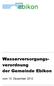 Wasserversorgungsverordnung. der Gemeinde Ebikon