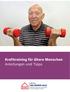 Krafttraining für ältere Menschen Anleitungen und Tipps