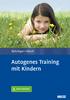 Behringer Rösch. Autogenes Training mit Kindern E-BOOK INSIDE + AUDIO-ÜBUNGEN ONLINE-MATERIAL