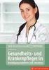 Ausbildung Gesundheits- und Krankenpfleger/in. Beschäftigungsmöglichkeiten und -alternativen