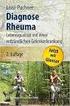 Diagnose Rheuma. Lebensqualität mit einer entzündlichen Gelenkerkrankung. Bearbeitet von Daniela Loisl, Rudolf Puchner