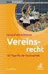 Beck kompakt. Vereinsrecht. 132 Tipps für die Vereinsarbeit. von Christof Wörle-Himmel. 2. Auflage