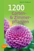 Inhalt. Vorwort 3. Gehölze für Garten und Landschaft 4. Pflanzen für Wohnraum und Wintergarten 485