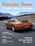 Porsche Times. Porsche Zentrum Hamburg. Skydriving. Die neuen Modelle 911 Targa 4. Leidenschaft Einen Porsche zum 80sten.