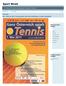 Sport News. Tennis. 1.Sportvereinigung Hohe Wand. Ab 1.Mai ist der Tennisplatz und das Klubhaus wieder geöffnet. Themen in dieser Ausgabe:
