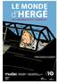 LE MONDE D HERGÉ. PRESSEDOSSIER Lausanne, August September Januar 2017 PRESSEKONFERENZ: MITTWOCH 14. SEPTEMBER UM 10.