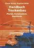 Handbuch Trockenbau. Planen, konstruieren ausführen. 2. Auflage