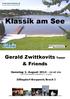 Klassik am See. Gerald Zwittkovits Tenor. & Friends. Samstag 2. August :45 Uhr. Zillingdorf-Bergwerk/Bruch I