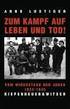 Arno Lustiger. Zum Kampf auf Leben und Tod! Das Buch vom Widerstand der Juden KIEPENHEUER &WITSCH