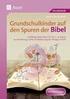 Biblische Geschichten in der Grundschule. Kopiervorlagen für den Unterricht.