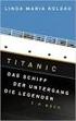 Linda Maria Koldau Titanic Das Schiff, der Untergang, die Legenden