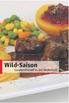 Wild-Saison. Gaumenfreude in der Herbstzeit. Wild-Saison