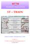 ST TRAIN. Handbuch zur Digitalen - Mehrzugsteuerung ST-TRAIN * ST-TRAIN V3.17 * * ST-TRAIN V4.10 mit der D&H / MTTM Multisystemzentrale FCC *
