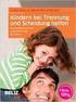 Leseprobe aus: Koch/Strecker, Kinder bei Trennung und Scheidung, ISBN Beltz Verlag, Weinheim und Basel