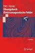 Aufgabensammlung. Elektromagnetische Felder und Wellen. J. Mähnß. zur Vorlesung. Stand: 8. April 2009 c J. Mähnß