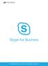 Skype for Business. Professionelles und sicheres Arbeiten. Überall