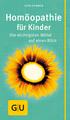 SVEN SOMMER. Homöopathie. für Kinder. Die wichtigsten Mittel auf einen Blick