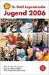 15. Shell Jugendstudie: Jugend 2006 Eine pragmatische Generation unter Druck