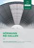 QUALITÄT SEIT 1960 HÖRMANN RB-HALLEN MODULARE LAGERUNGSSYSTEME FÜR HANDEL, INDUSTRIE, MASCHINEN, RECYCLING, SCHÜTTGUT, AGRAR, REITSPORT UND WEIDE