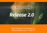ROCKETHOME GmbH. Neues Release: Anwendungen 2.0 Releasewechsel von 1.15 auf 2.0