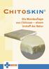 Chitoskin. Die Wundauflage aus Chitosan einem Urstoff der Natur