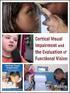CVI CVI. (Cerebral visual Impairment) (Cerebral visual Impairment)