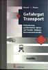 Merkblatt Gefahrgut-Beförderung 2014 Transport von Gefahrgütern