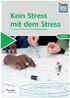 Kein Stress mit dem Stress Psychische Gesundheit in der Arbeitswelt fördern psyga