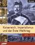 Kaiserreich, Imperialismus und Erster Weltkrieg