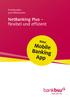Privatkunden Geschäftskunden. NetBanking Plus flexibel und effizient. Neu: Mobile Banking App