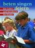 beten singen feiern Ein Gebet- und Messbuch für Kinder Zur Feier der heiligen Messe und zur Buße Von Karl Heinz König und Karl Joseph Klöckner Kösel