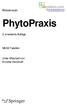 PhytoPraxis. *zj Springer. Wiesenauer. 2. erweiterte Auflage. Mit 69 Tabellen. Unter Mitarbeit von Annette Kerckhoff