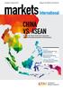 CHINA VS. ASEAN. Magazin für Märkte und Chancen. Gewinnt die Region Südostasien gegenüber China als Produktionsstandort an Attraktivität?