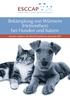 Bekämpfung von Würmern (Helminthen) bei Hunden und Katzen. Deutsche Adaption der ESCCAP-Empfehlung, Dezember 2007