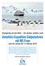 Einzigartig auf der Welt Ein weites, weißes Land Antarktis-Expedition Südpolarkreis mit MS Fram vom 26. Januar bis 13.