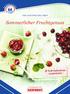 Sommerlicher Fruchtgenuss