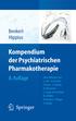 Otto Benkert, Hanns Hippius. Kompendium der Psychiatrischen Pharmakotherapie. 8., vollständig überarbeitete und aktualisierte Auflage