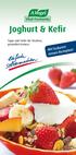 Joghurt & Kefir. Tipps und Tricks für frischen, gesunden Genuss. Mit leckeren neuen Rezepten!