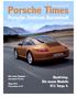 Porsche Times. Porsche Zentrum Darmstadt. Skydriving. Die neuen Modelle 911 Targa 4. Der neue Cayman konsequent Porsche. Opus 911 Präsentation im PZ
