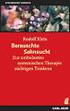 Berauschte Sehnsucht... Rudolf Klein Zur ambulanten systemischen Therapie süchtigen Trinkens