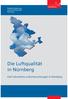 Die Luftqualität in Nürnberg. Fünf Jahrzehnte Luftuntersuchungen in Nürnberg. Stadtentwässerung und Umweltanalytik Nürnberg