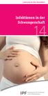 Labortests für Ihre Gesundheit. Infektionen in der Schwangerschaft 14