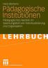 Pädagogisches Handeln und Pädagogische Institutionen