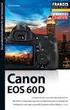 Inhalt. 1 Die Canon EOS 60D kennenlernen Die Technik der Canon EOS 60D...