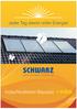Sonnenkollektor-Bausätze von Schwarz Wir haben uns seit über 25 Jahren vorwiegend auf den Solar-Selbstbau spezialisiert. Schwarz Kollektorbausätze sin