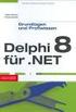 Borland Delphi 8 für.net - Grundlagen und Profiwissen