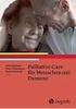 Palliative Care für Menschen mit Demenz. Dr. med. Roland Kunz Chefarzt Geriatrie + Palliative Care