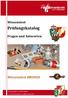 Wissenstest. Prüfungskatalog. Fragen und Antworten. Wissenstest BRONZE. Florianistraße 22 A-8403 Lebring.