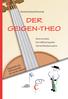 Christine Kirchrath Paschotta DER GEIGEN-THEO. Noten verstehen Das Griffbrett begreifen Takt und Rhythmus spüren